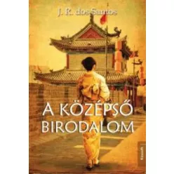 J. R. dos Santos - A középső birodalom (e-könyv)