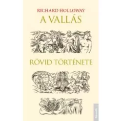Richard Holloway - A vallás rövid története (e-könyv)