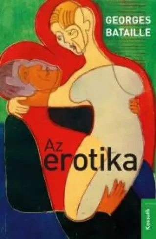 Georges Bataille - Az erotika (e-könyv)