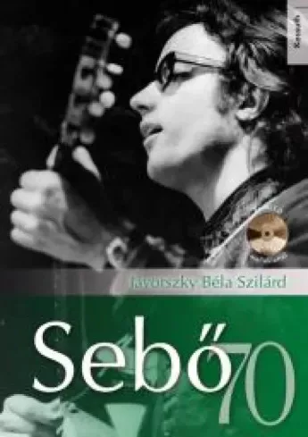 Jávorszky Béla Szilárd - Sebő 70 (e-könyv)