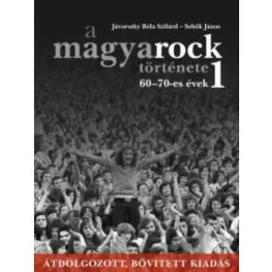   Jávorszky Béla Szilárd, Sebeők János - A magyarock története 1. (e-könyv)