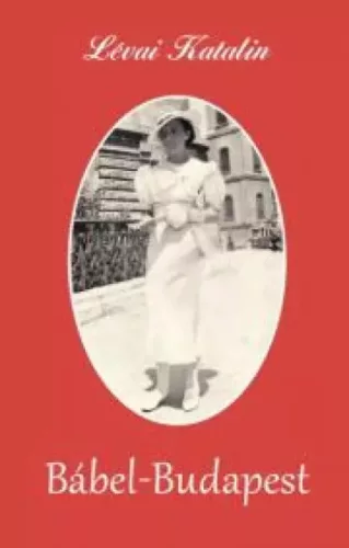 Lévai Katalin - Bábel - Budapest (e-könyv)