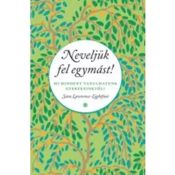 Sarah Lawrence - Neveljük fel egymást! (e-könyv)