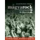 Jávorszky Béla Szilárd - A magyarock története 2. (e-könyv)