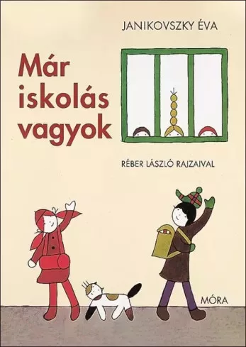 Janikovszky Éva - Már iskolás vagyok (e-könyv)