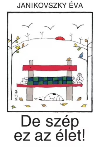 Janikovszky Éva - De szép ez az élet! (e-könyv)