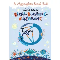 Lázár Ervin - Bikfi-Bukfenc-Bukferenc (e-könyv)