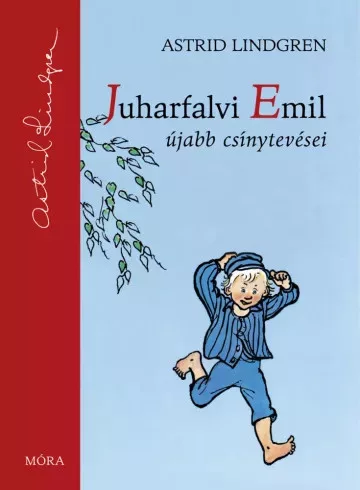 Astrid Lindgren - Juharfalvi Emil újabb csínytevései (e-könyv)