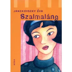 Janikovszky Éva - Szalmaláng (e-könyv)