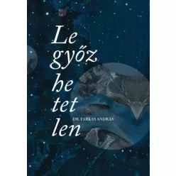 Farkas András - Legyőzhetetlen (e-könyv)