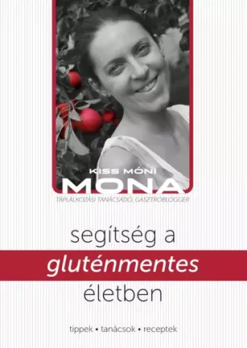 Kiss Móni - Segítség a gluténmentes életben (e-könyv)