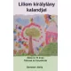 Demeter Attila - Liliom királylány (e-könyv)