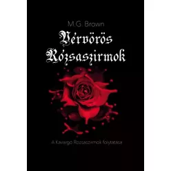 M. G. Brown - Vérvörös Rózsaszirmok (e-könyv)
