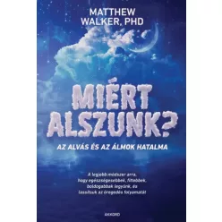 Matthew Walker - Miért alszunk? (e-könyv)