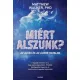 Matthew Walker - Miért alszunk? (e-könyv)