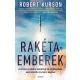 Robert Kurson - Rakétaemberek (e-könyv)