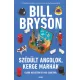 Bill Bryson - Szédült angolok, kerge marhák (e-könyv)