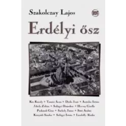 Szakolczay Lajos - Erdélyi ősz (e-könyv)