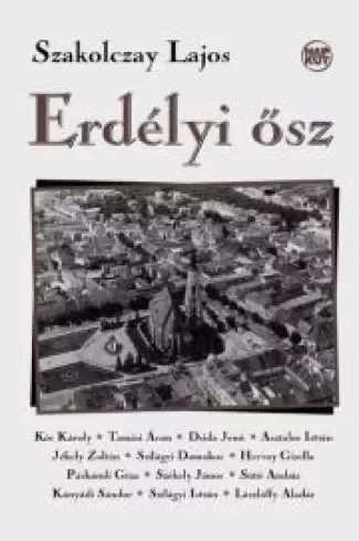 Szakolczay Lajos - Erdélyi ősz (e-könyv)