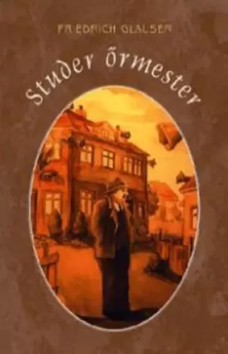 Friedrich Glauser - Studer őrmester (e-könyv)
