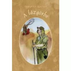 Friedrich Glauser - A lázgörbe (e-könyv)