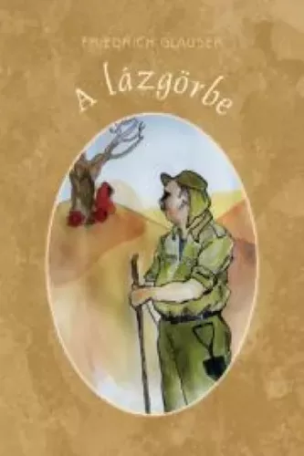 Friedrich Glauser - A lázgörbe (e-könyv)
