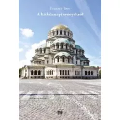 Toso Doncsev - A hétköznapi erényekről (e-könyv)