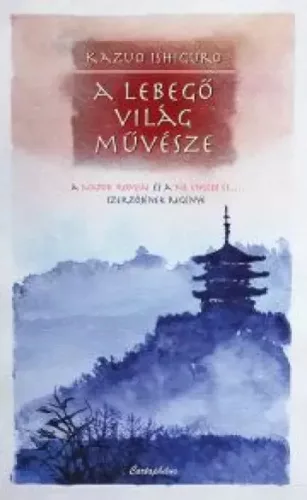 Kazuo Ishiguro - A lebegő világ művésze (e-könyv)