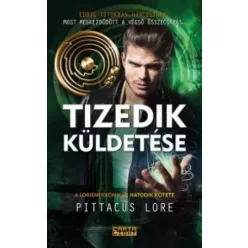 Pittacus Lore - Tizedik küldetése (e-könyv)