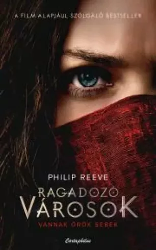 Philip Reeve - Ragadozó városok (e-könyv)