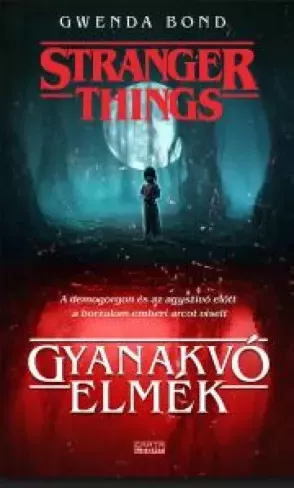 Gwenda Bond - Gyanakvó elmék (e-könyv)
