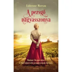 Fabienne Moreau - A pezsgő nagyasszonya (e-könyv)