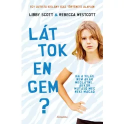 Libby Scott, Rebecca Westcott - Láttok engem? (e-könyv)