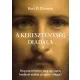 Bart D. Ehrman - A kereszténység diadala (e-könyv)