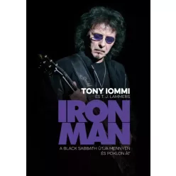  T. J. Lammers, Tony Iommi - Iron Man - a Black Sabbath útja mennyen és poklon át (e-könyv)