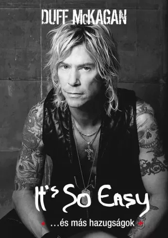 Duff McKagan - "It's So Easy ...és más hazugságok " (e-könyv)