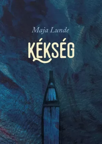 Maja Lunde - Kékség (e-könyv)