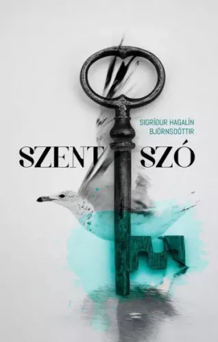 Sigríður Hagalín Björnsdóttir - Szent szó (e-könyv)