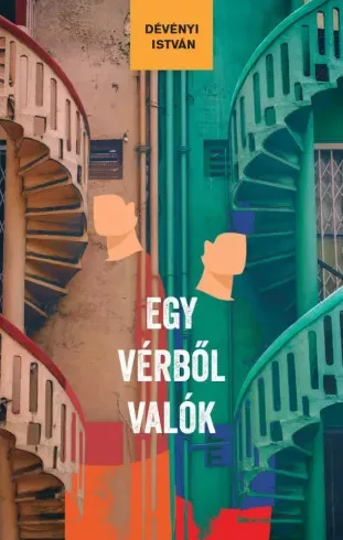 Dévényi István - Egy vérből valók (e-könyv)
