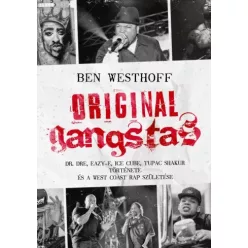 Ben Westhoff - Original ​Gangstas (e-könyv)