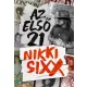 Nikki Sixx - Az első 21 (e-könyv)