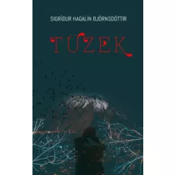 Sigríður Hagalín Björnsdóttir - Tüzek (e-könyv)