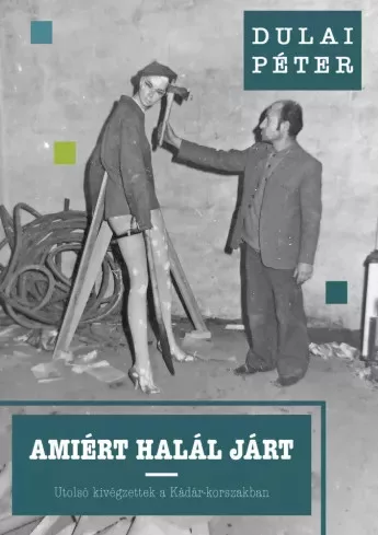 Dulai Péter - Amiért halál járt (e-könyv)