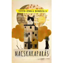 Tóth-Zsiga Borbála - Macskakaparás (e-könyv)