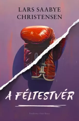 Lars Saabye Christensen - A féltestvér (e-könyv)
