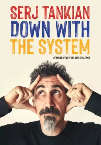 Serj Tankian - Down With The System – Memoár (vagy valami olyasmi) (e-könyv)