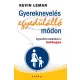 Kevin Leman - Gyereknevelés egyedülálló módon (e-könyv)
