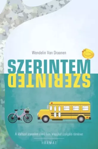 Wendelin Van Draanen - Szerintem, szerinted (e-könyv)