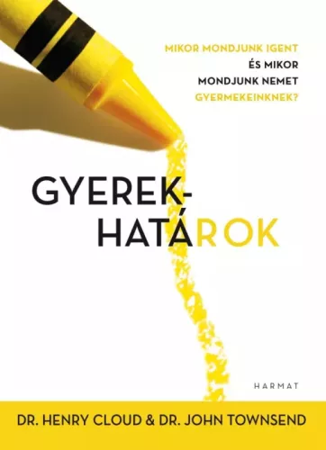 Henry Cloud, John Townsend - Gyerekhatárok (e-könyv)