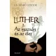 Cs. Szabó Sándor - Luther II. - Az igazság és az élet (e-könyv)